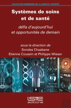 Bertrand.pt - Systèmes De Soins Et De Santé : Défis D'Aujourd'Hui Et Opportunités De Demain