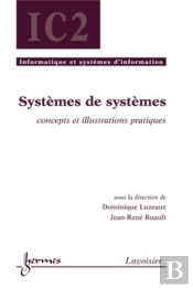 Systèmes De Systèmes : Concepts Et Illustrations Pratiques