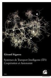Systèmes De Transport Intelligents (Its) ; Coopération Et Autonomie