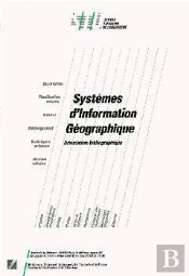 Systèmes D'Information Géographique ; Orientations Bibliographiques