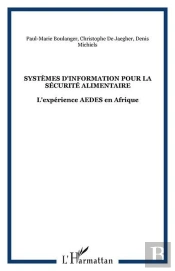 Systemes D'Information Pour La Securite Alimentaire - L'Experience Aedes En Afrique