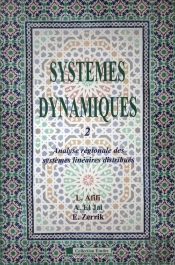 Systèmes Dynamiques T.2 ; Analyse Régionale Des Systèmes Linéaires Distribués