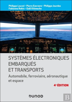 Bertrand.pt - Systèmes Électroniques Embarqués Et Transports : Automobile, Ferroviaire, Aéronautique Et Espace (4e Édition)