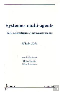 Bertrand.pt - Systemes Multiagents Defis Scientifiques Et Nouveaux Usages Jfsma'2004