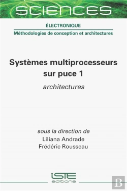 Bertrand.pt - Systèmes Multiprocesseurs Sur Puce 1 : Architectures