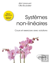 Systèmes Non-Linéaires : Cours Et Exercices Avec Solutions