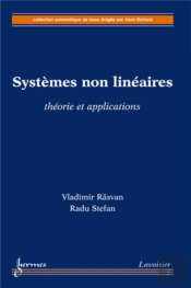 Systèmes Non Linéaires : Théorie Et Applications