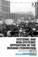 Systemic And Non-Systemic Opposition In The Russian Federation