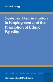 Systemic Discrimination In Employment And The Promotion Of Ethnic Equality