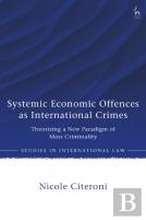 Systemic Economic Offences As International Crimes