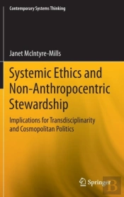 Systemic Ethics And Non-Anthropocentric Stewardship