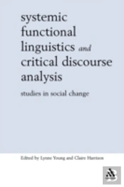 Systemic Functional Linguistics And Critical Discourse Analysis