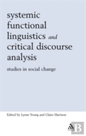Systemic Functional Linguistics And Critical Discourse Analysis