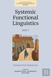 Systemic Functional Linguistics (Volume 1, Part 1)