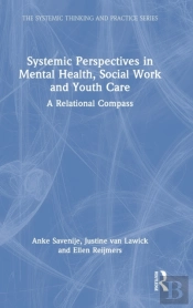 Systemic Perspectives In Mental Health, Social Work And Youth Care