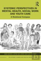 Systemic Perspectives In Mental Health, Social Work And Youth Care