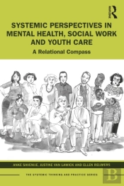 Systemic Perspectives In Mental Health, Social Work And Youth Care