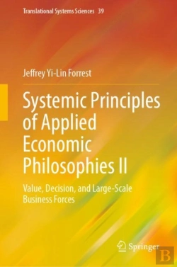 Bertrand.pt - Systemic Principles Of Applied Economic Philosophies Ii