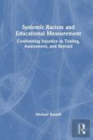 Systemic Racism And Educational Measurement