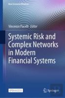 Systemic Risk And Complex Networks In Modern Financial Systems