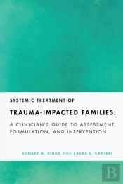 Systemic Treatment Of Trauma-Impacted Families