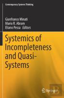 Systemics Of Incompleteness And Quasi-Systems