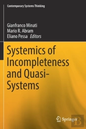 Systemics Of Incompleteness And Quasi-Systems