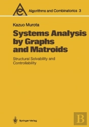 Systems Analysis By Graphs And Matroids