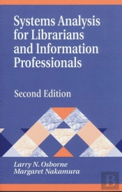Systems Analysis For Librarians And Information Professionals, 2nd Edition