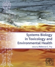 Systems Biology In Toxicology And Environmental Health