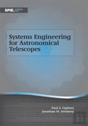 Systems Engineering For Astronomical Telescopes
