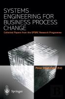 Systems Engineering For Business Process Change