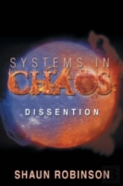 Systems In Chaos: Dissention
