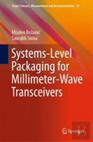 Systems-Level Packaging For Millimeter-Wave Transceivers