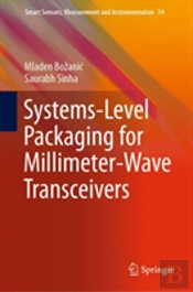 Systems-Level Packaging For Millimeter-Wave Transceivers