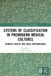 Systems Of Classification In Premodern Medical Cultures