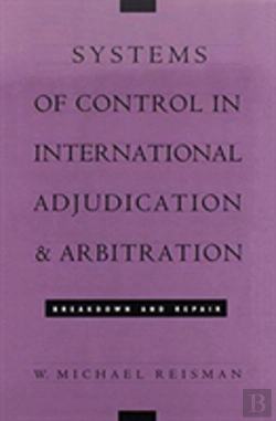 Bertrand.pt - Systems Of Control In International Adjudication And Arbitration