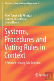 Systems, Procedures And Voting Rules In Context