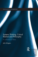 Systems Thinking, Critical Realism And Philosophy