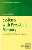 Systems With Persistent Memory
