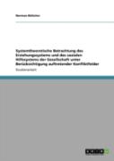 Systemtheoretische Betrachtung Des Erziehungssystems Und Des Sozialen Hilfssystems Der Gesellschaft Unter Berucksichtigung Auftretender Konfliktfelder