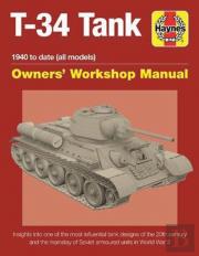 T-34 Tank Owners' Workshop Manual