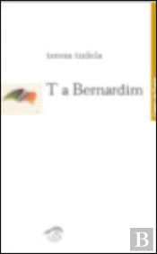 T a Bernardim