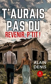 T Aurais Pas D Revenir P Tit