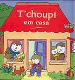 Bertrand.pt - T` choupi em Casa