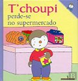 Bertrand.pt - T` choupi Perde-se no Supermercado