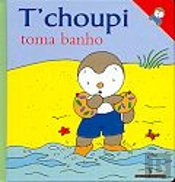 T` choupi Toma Banho