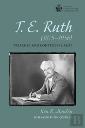 T. E. Ruth  1875-1956