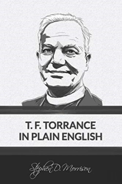 Bertrand.pt - T. F. Torrance In Plain English