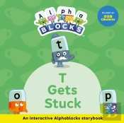 T Gets Stuck: An Interactive Alphablocks Storybook